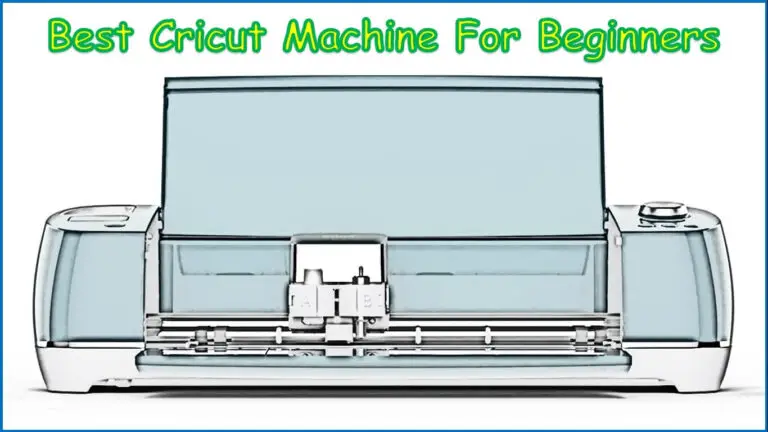 Best Cricut Machine For Beginners