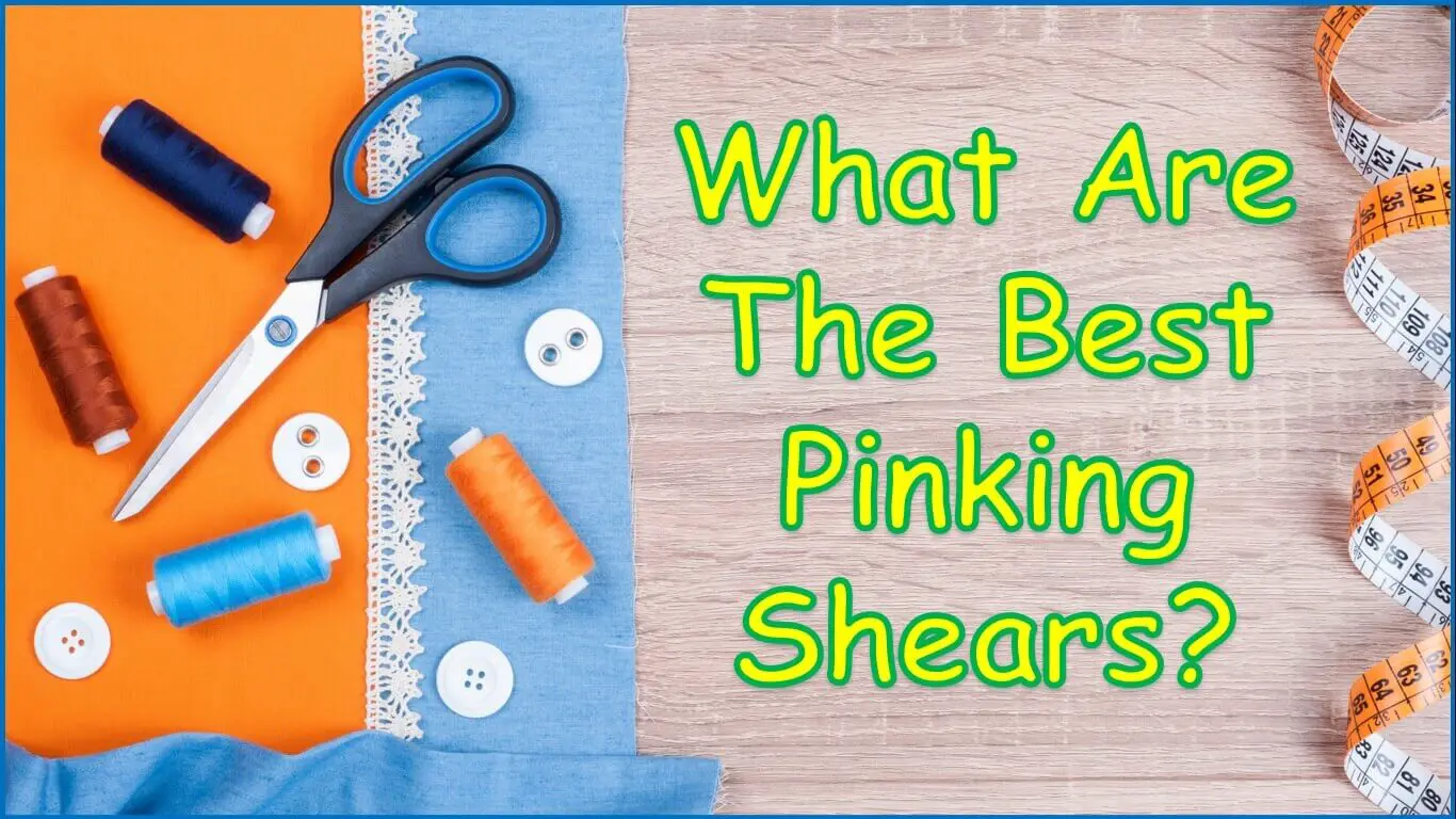 Best Pinking Shears