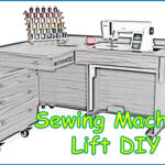 Sewing Machine Lift DIY
