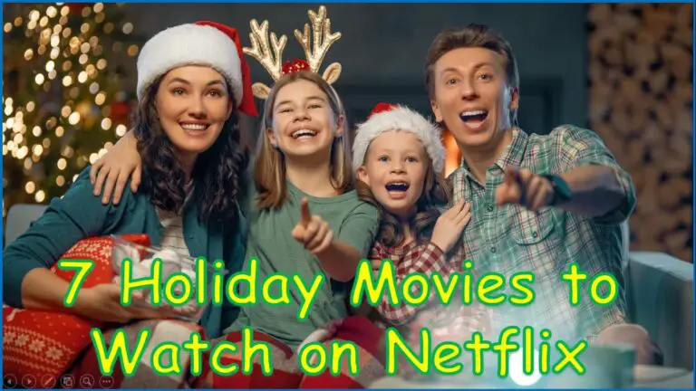 Holiday Movies to Watch on Netflix | christmas movies on netflix | best christmas movies on netflix